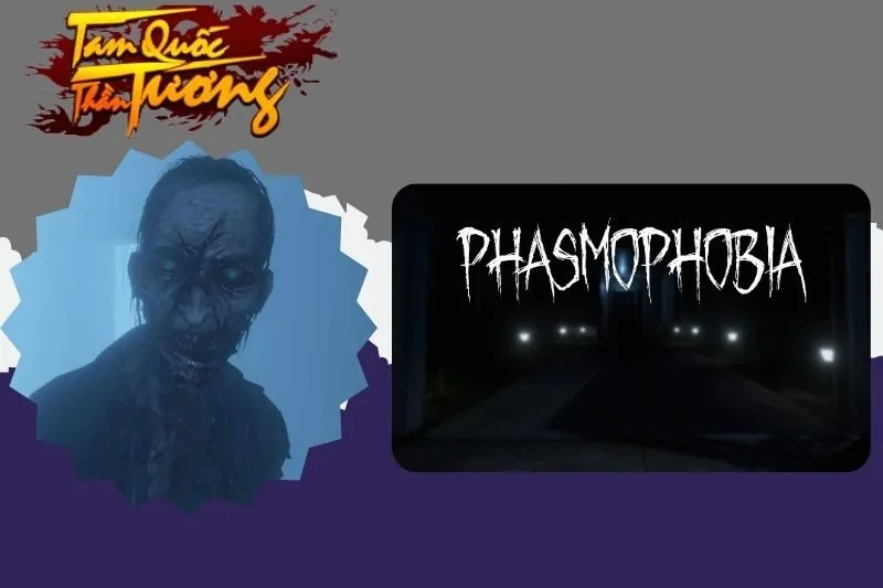 Phasmophobia