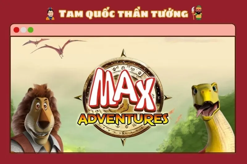 Max Adventure