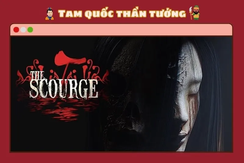 The Scourge - Tai Ương